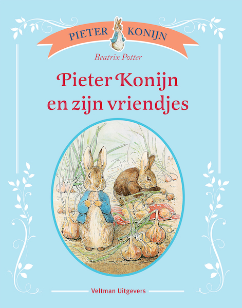 Pieter Konijn en zijn vriendjes - Beatrix Potter (ISBN 9789048317042)