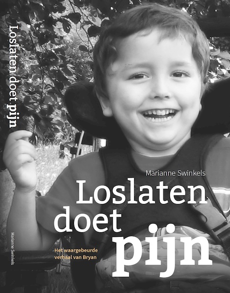 Loslaten doet pijn - Marianne Swinkels (ISBN 9789090325590)