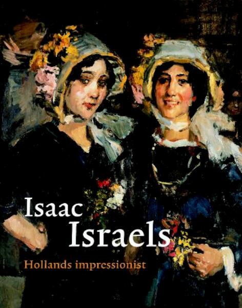 Isaac Israels - S. de Bodt (ISBN 9789055945955)
