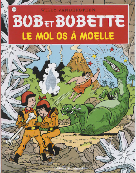 Bob et Bobette 143 Le mol os a Moelle - Willy Vandersteen (ISBN 9789002025174)