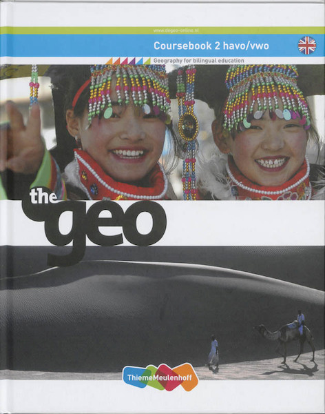 The Geo 2 havo/vwo Coursebook - W.B. Brinke, Chr. Jong, J.H.A. Padmos (ISBN 9789006433913)