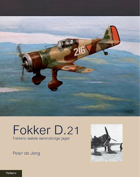 Fokker D.21 - Peter de Jong (ISBN 9789086160990)