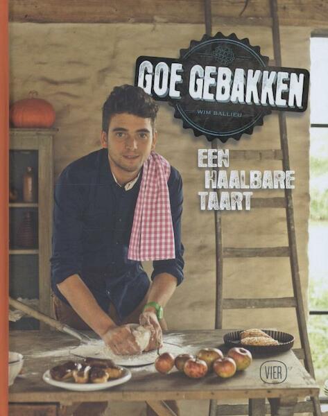 Goe gebakken - Wim Ballieu (ISBN 9789081357425)