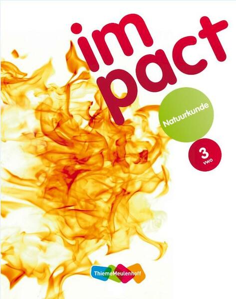 Impact natuurkunde 3 vwo basisboek - Hans van Bemmel, Bas Blok, Kees Hooyman, Michel Philippens (ISBN 9789006312140)