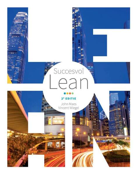 Succesvol Lean - Vincent Wiegel, John Maes (ISBN 9789043033749)