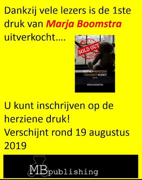 Als het verleden toekomst wordt - Marja Boomstra (ISBN 9789082799750)