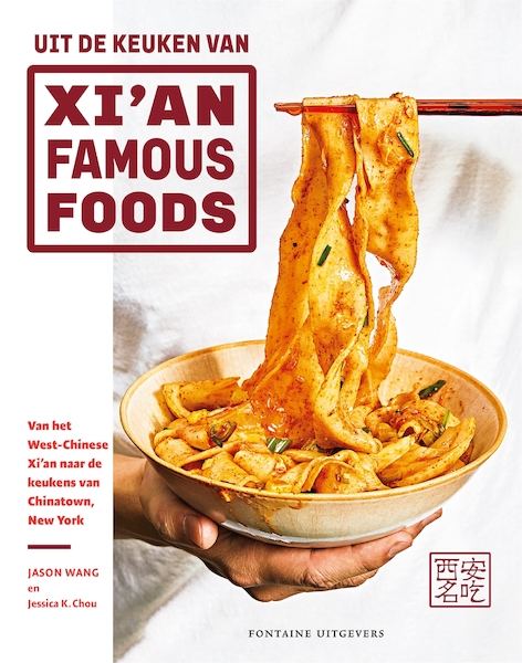 Uit de keuken van Xi'an Famous Foods - Jason Wang (ISBN 9789464040593)