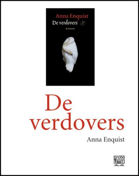 De verdovers - grote letter - Anna Enquist (ISBN 9789029584456)
