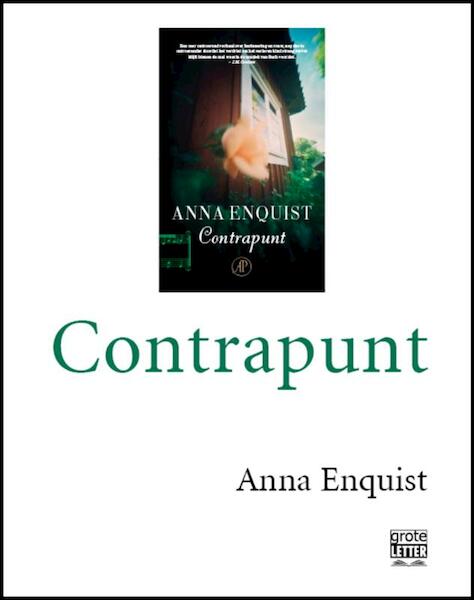 Contrapunt - grote letter - Anna Enquist (ISBN 9789029584760)