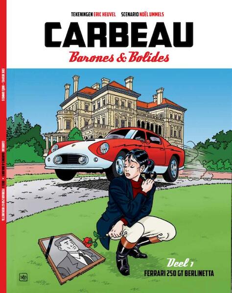 Carbeau 1 Barones en bolides - Noël Ummels (ISBN 9789088861239)