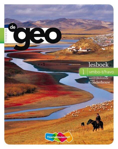 De geo 1 Vmbo-t/havo Lesboek - (ISBN 9789006438116)