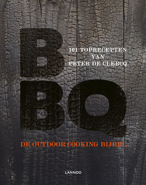 BBQ - De outdoor cooking bijbel (E-boek - ePub formaat) - Peter De Clercq (ISBN 9789401427456)