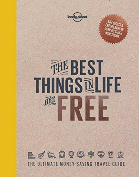 The Best Things in Life Are Free - (ISBN 9781760340629)