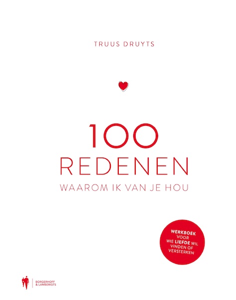 100 redenen waarom ik van je hou - Truus Druyts (ISBN 9789089317346)