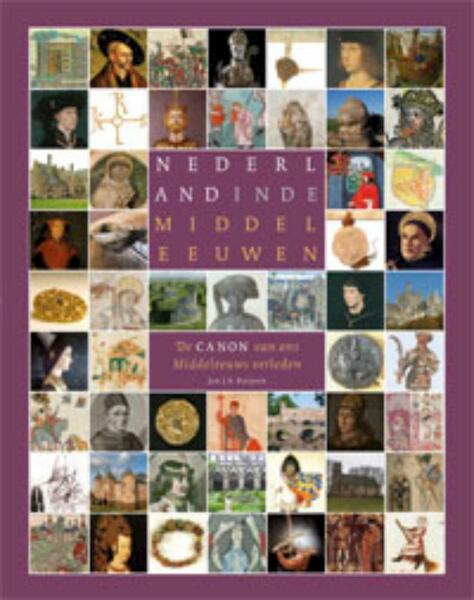 Geschiedenis van Middeleeuws Nederland - Jan J.B. Kuipers, Goffe Jensma, Oebele Vries (ISBN 9789057307768)
