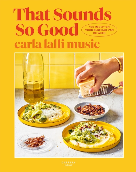 That Sounds So Good - Carla Lalli Music (ISBN 9789048863686)