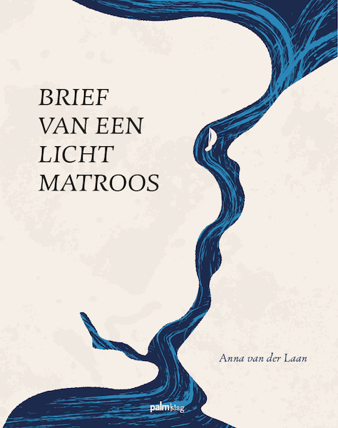Brief van een lichtmatroos - Anna Van der Laan (ISBN 9789493245983)