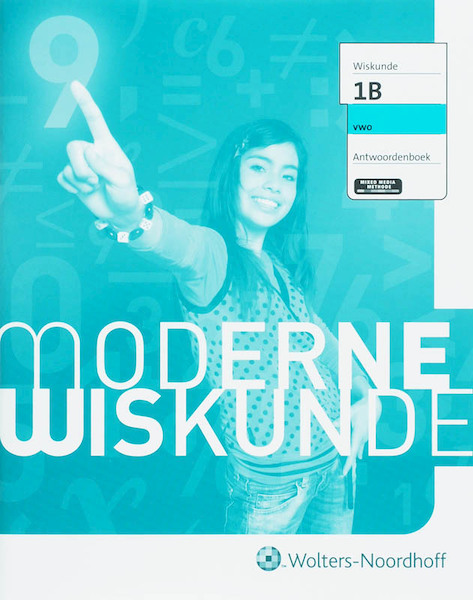 Moderne Wiskunde 1B Antwoorden - J. van der Meulen, R. Sinkeldam (ISBN 9789001601348)