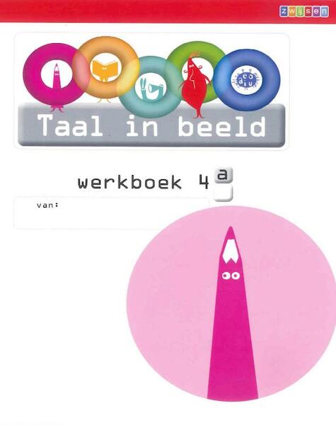Taal in beeld 2, 4a Werkboek - Ben Verschuren, Maril Rijks, Adriaan Maters (ISBN 9789048713417)