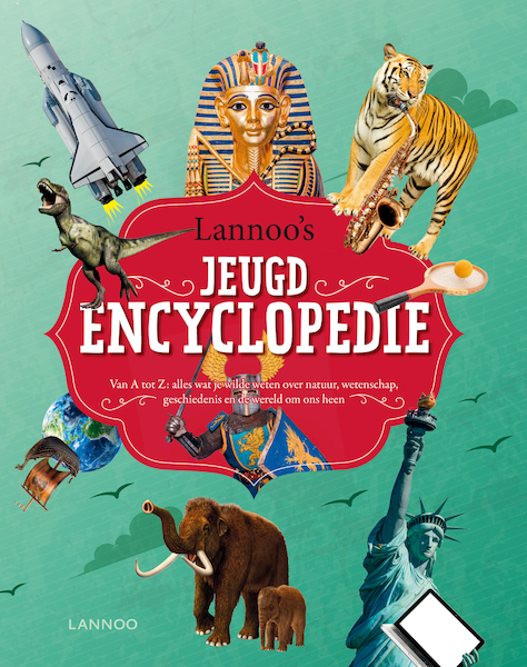Lannoo's jeugdencyclopedie - (ISBN 9789401412452)