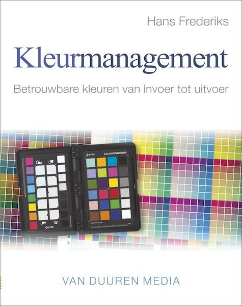 Kleurmanagement - Hans Frederiks (ISBN 9789059406353)