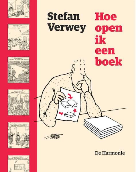 Hoe open ik een boek - Stefan Verwey (ISBN 9789076174273)