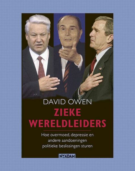 Zieke wereldleiders - D. Owen (ISBN 9789046804148)