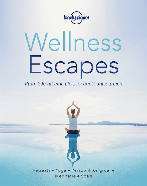 Wellness Escapes - (ISBN 9789000363988)