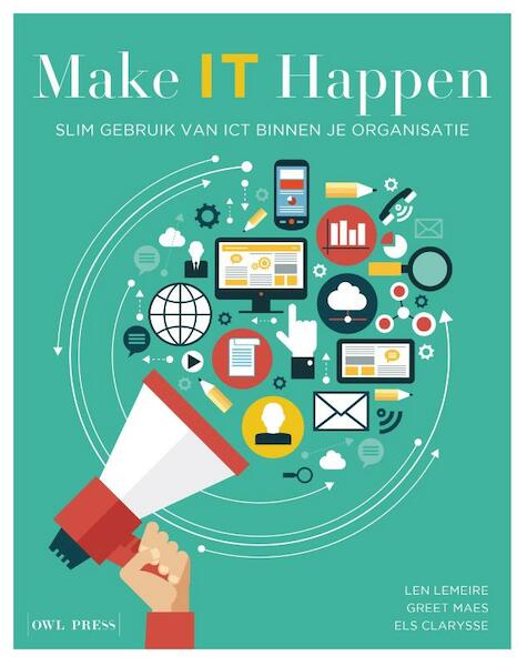 Make It Happen - Len Lemeire, Greet Maes, Els Clarysse (ISBN 9789089319234)
