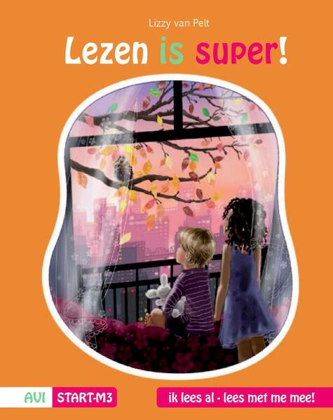 Lezen is super! Omnibus AVI Start - M3 - Lizzy van Pelt (ISBN 9789492482778)