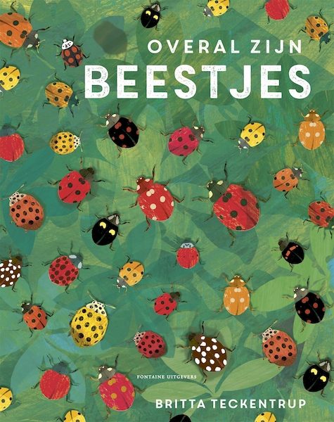 Overal zijn beestjes - Britta Teckentrup (ISBN 9789059569683)