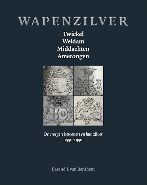 Wapenzilver - Barend J. van Benthem (ISBN 9789462622630)