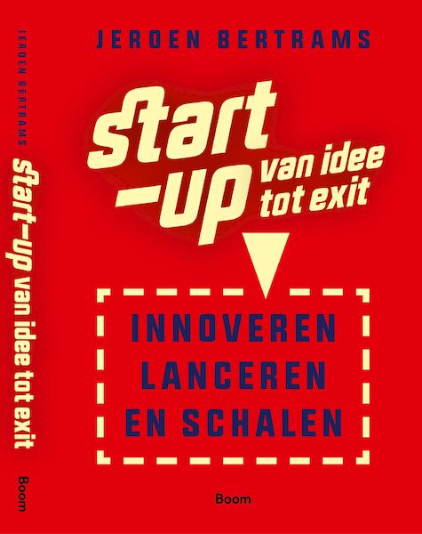 Start-up: van idee tot exit - Jeroen Bertrams (ISBN 9789024441587)