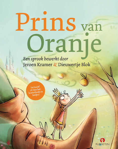 Prins van Oranje - Jeroen Kramer, Dieuwertje Blok (ISBN 9789047628774)