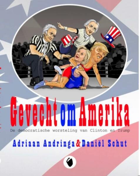 Het gevecht om Amerika - Adriaan Andringa, Daniël Schut (ISBN 9789064038419)