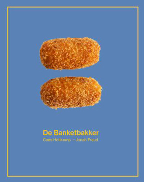 De Banketbakker - Jonah Freud, Cees Holtkamp (ISBN 9789082543773)
