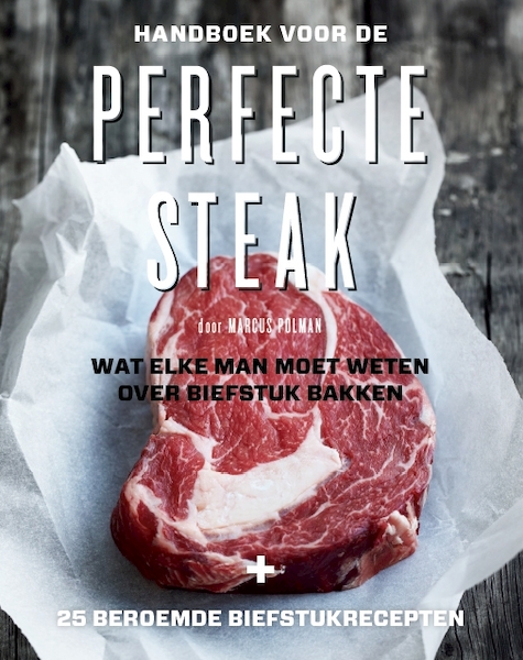 De perfecte steak - Marcus Polman (ISBN 9789059564084)