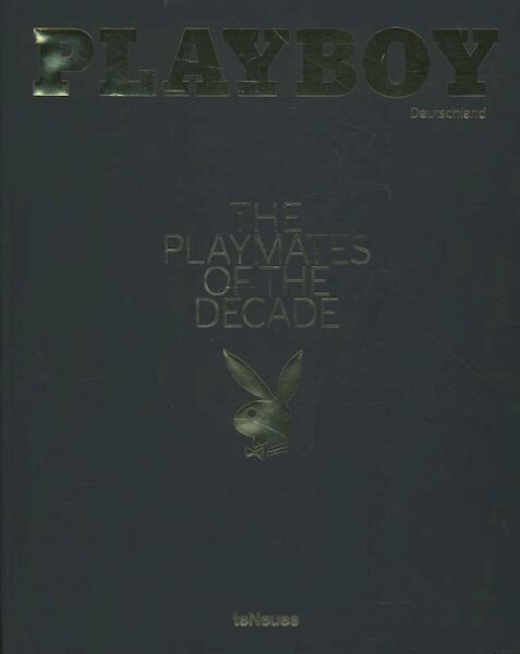 Playboy: The Playmates of the Decade - (ISBN 9783832797041)