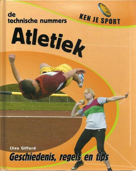 Veld atletiek - Clive Gifford (ISBN 9789055666300)