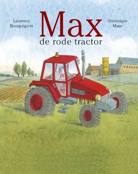 Max de rode tractor - Laurence Bourguignon (ISBN 9789044812251)