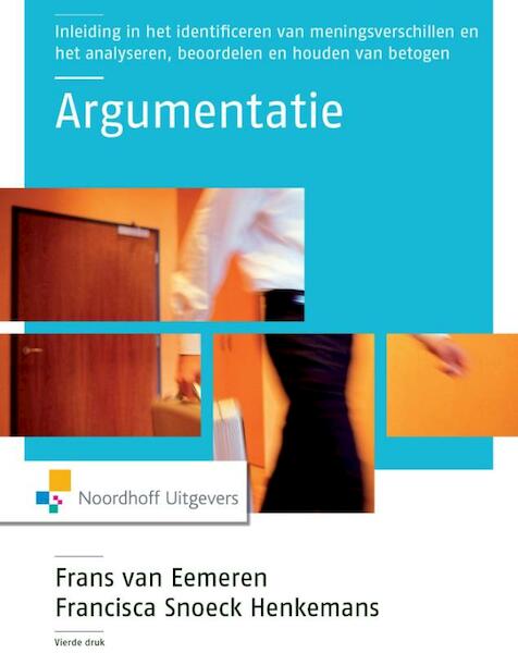 Argumentatie - Frans van Eemeren, Francisca Snoeck-Henkemans (ISBN 9789001840853)