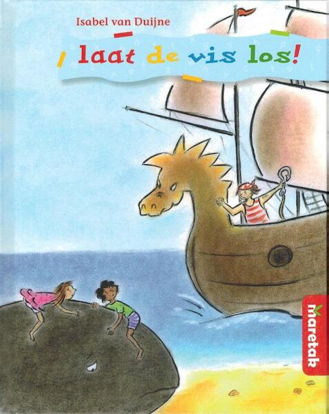 Laat de vis los - Isabel van Duijne (ISBN 9789043704052)
