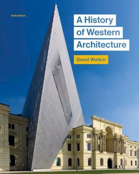 History of Western Architecture - 6th edition - David Watkin (ISBN 9781780675978)