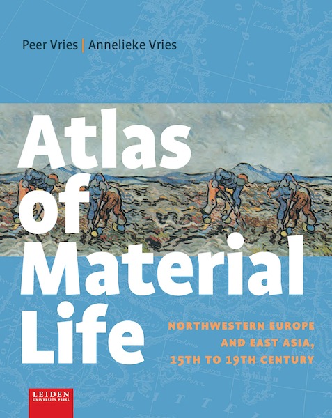 Atlas of Material Life - Peer Vries, Annelieke Vries (ISBN 9789087283544)