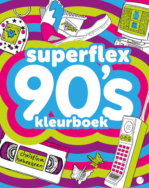 Superflex 90's kleurboek - Christina Haberkern (ISBN 9789045326245)