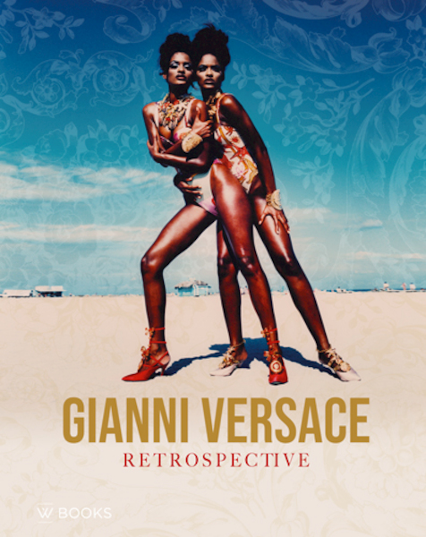 Gianni Versace retrospective - Karl von der Ahé, Saskia Lubnow (ISBN 9789462585188)