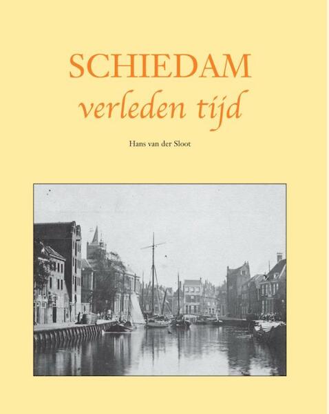Schiedam - Hans van der Sloot (ISBN 9789038924144)
