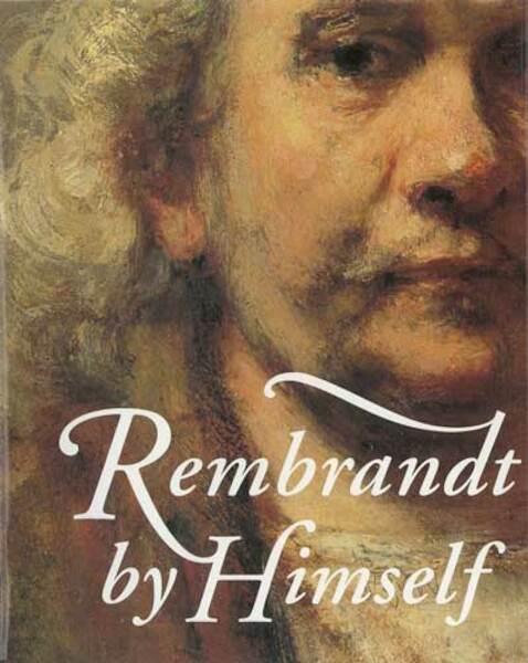 Rembrandt by himself - (ISBN 9789040093159)