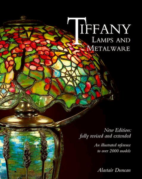 Tiffany Lamps and Metalware - Alastair Duncan (ISBN 9781788840309)