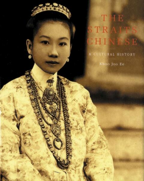 The Straits Chinese - Ee Khoo Joo (ISBN 9789054960089)